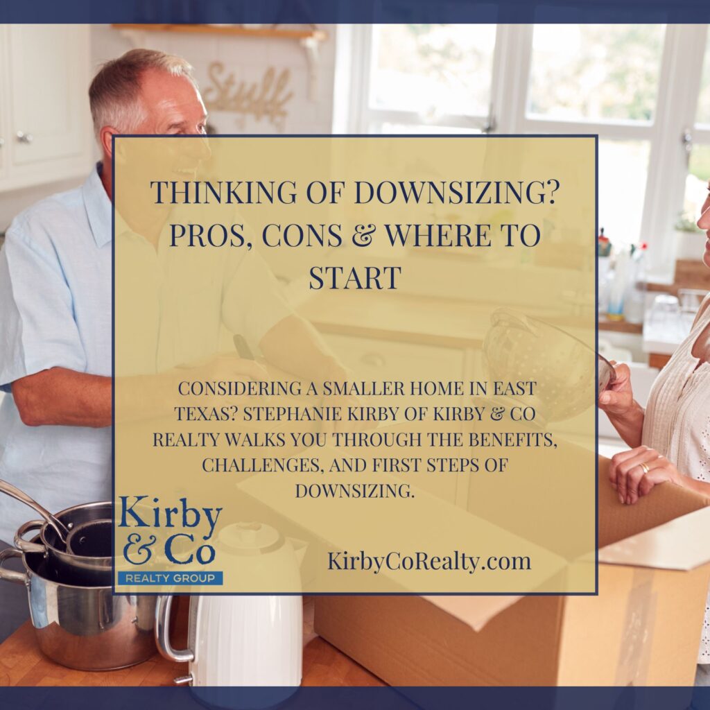 Thinking of Downsizing? Pros, Cons & Where to Start